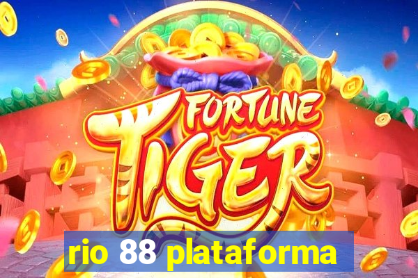 rio 88 plataforma